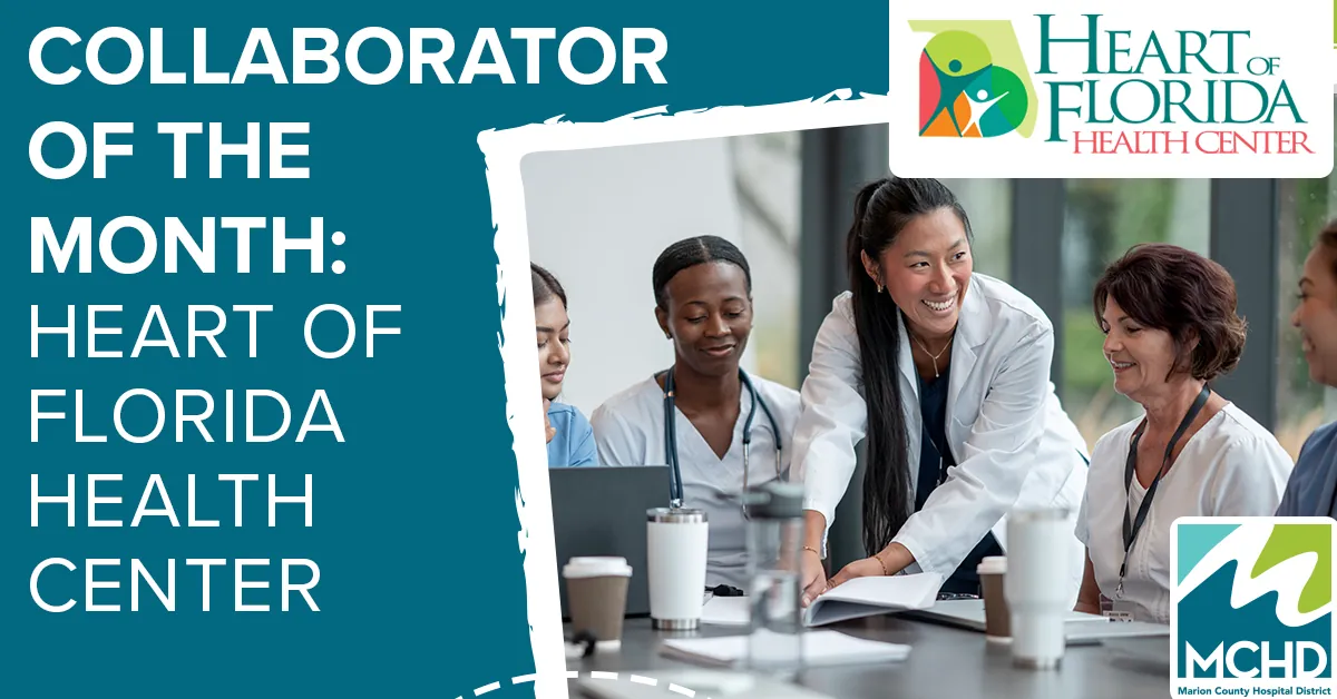 Heart of Florida Health Center, MCHD Collaborator of the Month