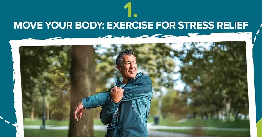 Move Your Body: Exercise for Stress Relief 